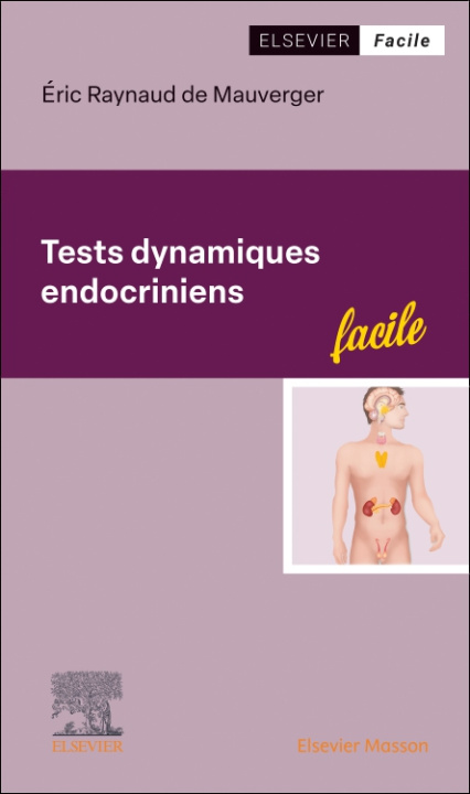 Kniha Tests dynamiques endocriniens Éric Raynaud de Mauverger