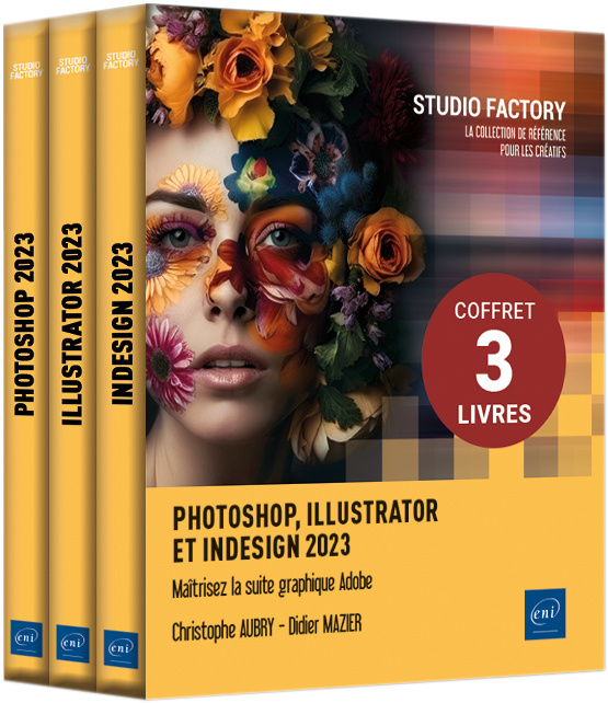 Livre Photoshop, Illustrator et InDesign 2023 - Coffret de 3 livres : Maîtrisez la suite graphique Adobe AUBRY