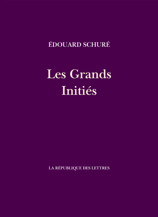 Книга Les Grands Initiés Edouard Schuré