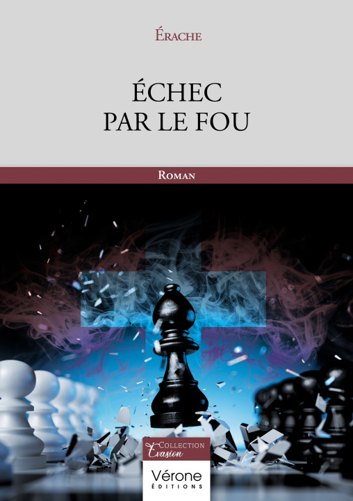 Knjiga Échec par le fou ÉRACHE