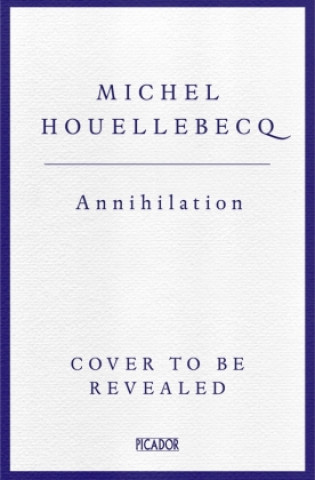 Libro Annihilation Michel Houellebecq