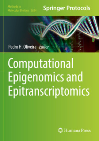 Knjiga Computational Epigenomics and Epitranscriptomics Pedro H. Oliveira
