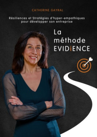 Könyv La méthode EVIDiENCE Catherine Gayral