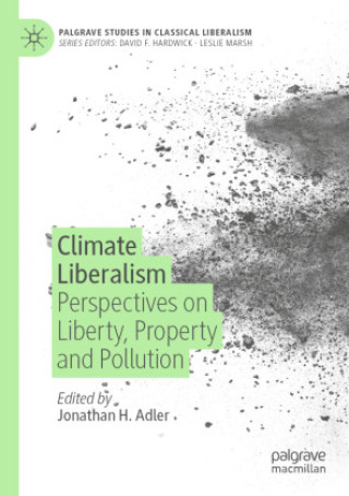 Boek Climate Liberalism Jonathan H. Adler