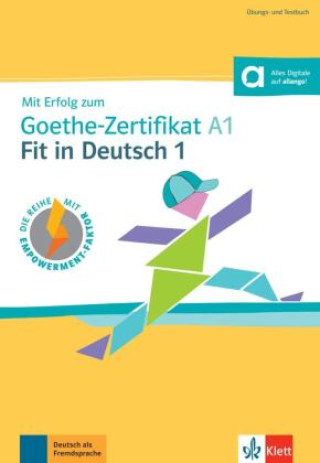 Könyv Mit Erfolg zum Goethe-Zertifikat A1: Fit in Deutsch 1 