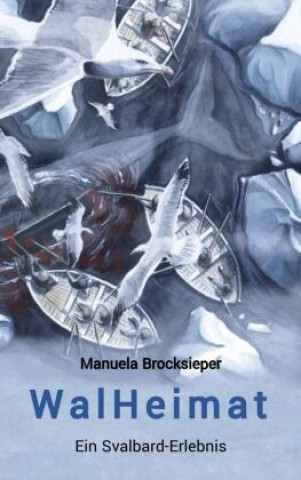Könyv WalHeimat Manuela Brocksieper