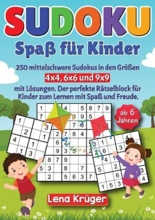 Könyv Sudoku Spaß für Kinder ab 6 Jahren Lena Krüger