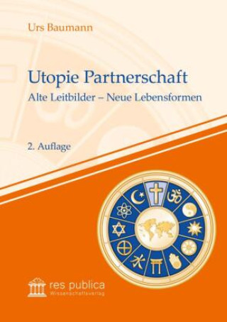 Könyv Utopie Partnerschaft Urs Baumann