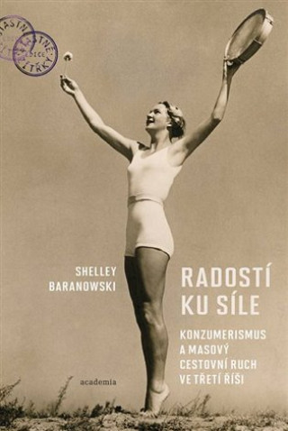 Книга Radostí ku síle Shelley Baranowski