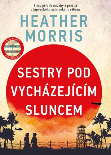 Buch Sestry pod vycházejícím sluncem Heather Morrisová