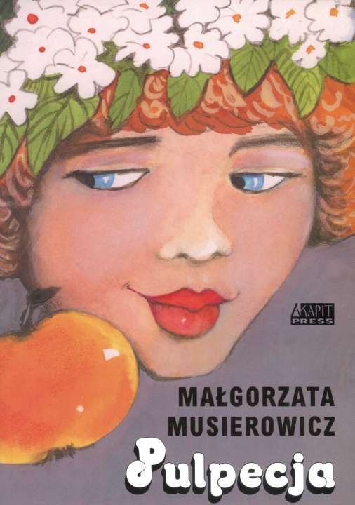 Книга Pulpecja. Jeżycjada. Tom 8 Małgorzata Musierowicz