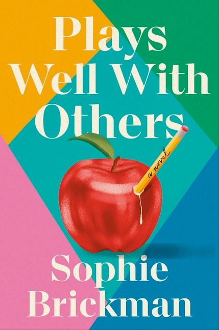 Knjiga Plays Well with Others Sophie Brickman