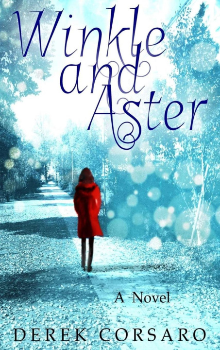Knjiga Winkle and Aster Derek Corsaro