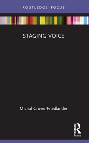 Книга Staging Voice Michal Grover-Friedlander