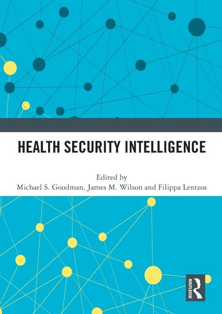 Книга Health Security Intelligence James M. Wilson