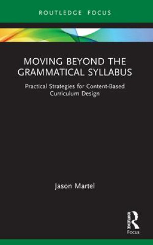 Knjiga Moving Beyond the Grammatical Syllabus Martel