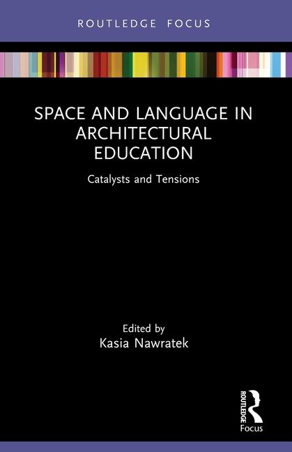 Книга Space and Language in Architectural Education 