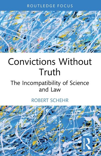 Knjiga Convictions Without Truth Schehr