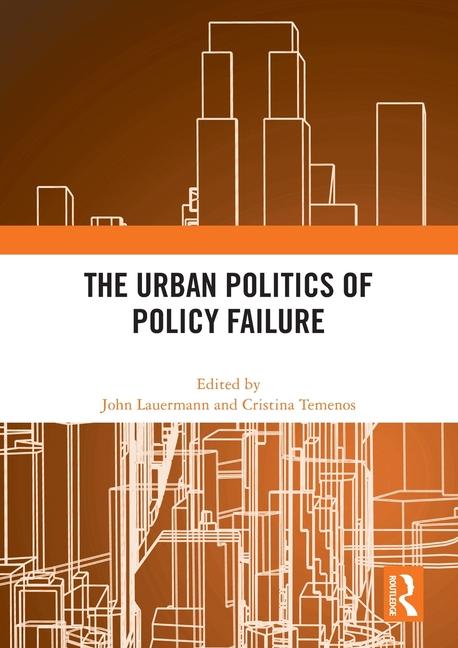 Книга The Urban Politics of Policy Failure John Lauermann