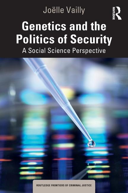 Kniha Genetics and the Politics of Security Vailly