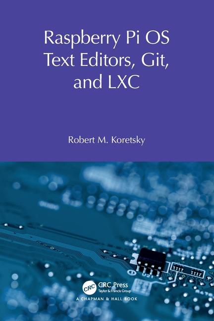 Book Raspberry Pi OS Text Editors, git, and LXC 