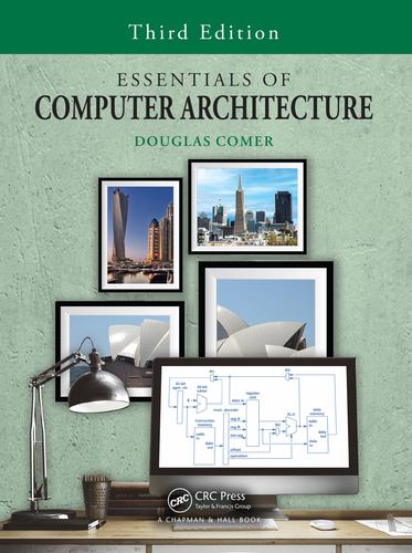 Knjiga Essentials of Computer Architecture Douglas Comer