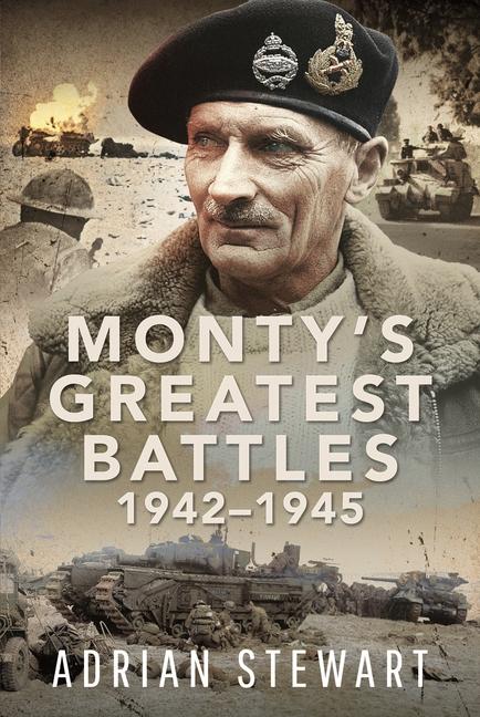 Kniha Monty's Greatest Battles 1942-1945 