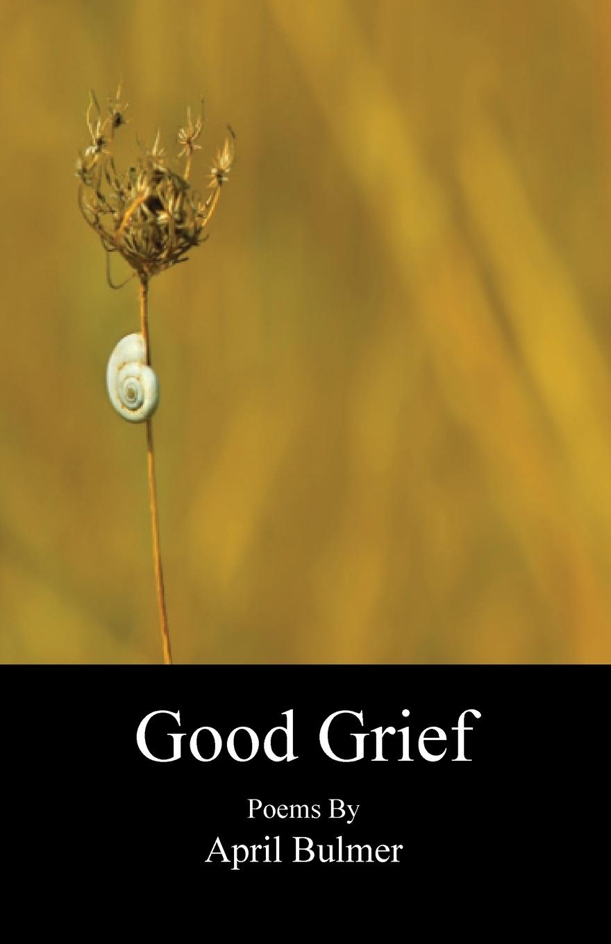 Buch Good Grief April Bulmer
