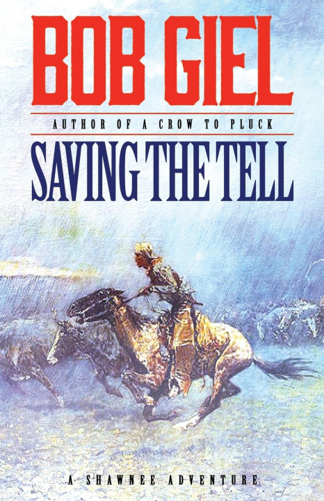 Knjiga Saving the Tell Bob Giel