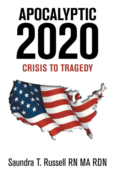 Knjiga Apocalyptic 2020 Saundra T. Russell RN MA RDN