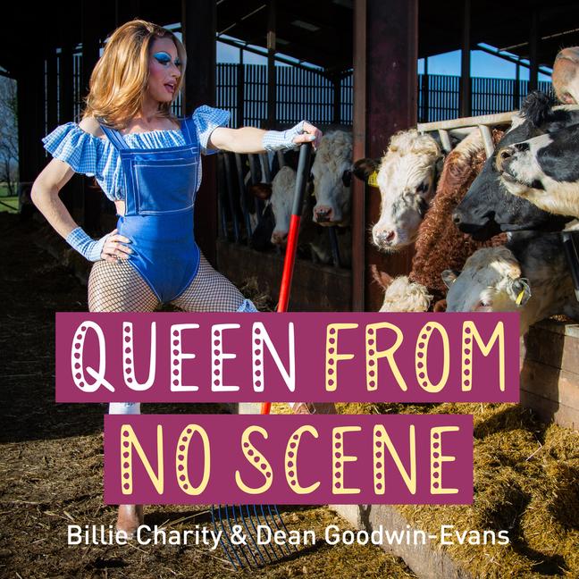 Kniha Queen from no Scene Dean Goodwin-Evans
