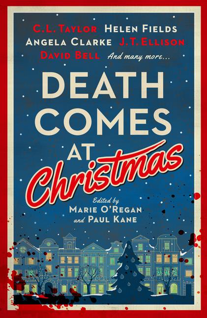 Kniha Death Comes at Christmas C. L. Taylor