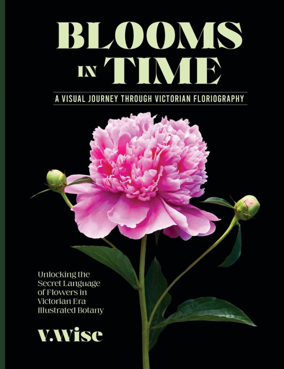 Libro Blooms in Time W. Wise