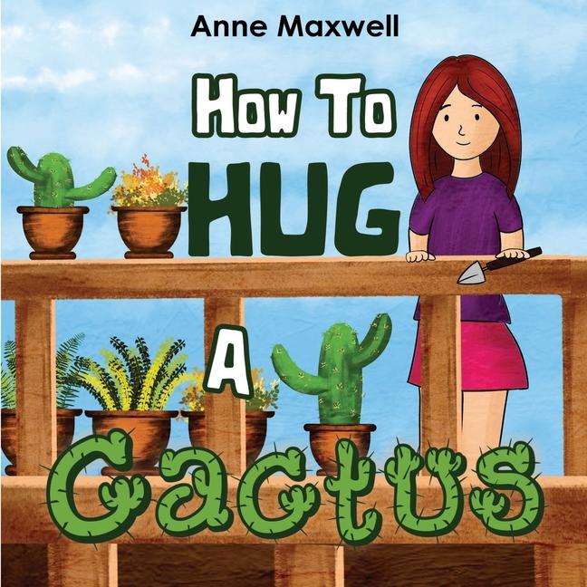 Knjiga How To Hug A Cactus Anne Maxwell
