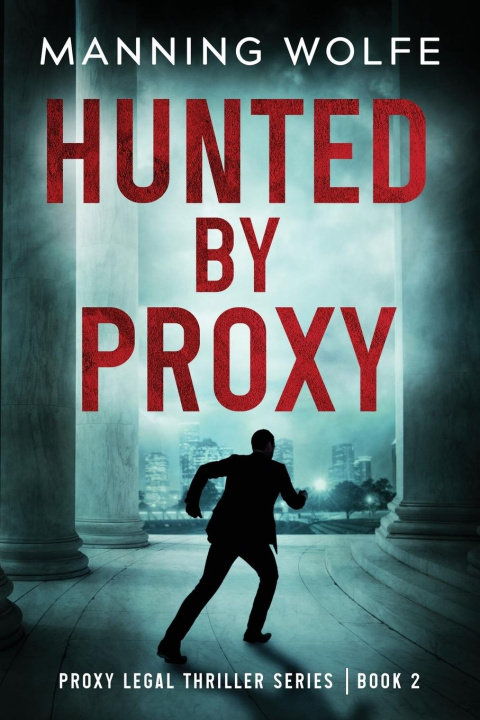 Kniha Hunted By Proxy Manning Wolfe