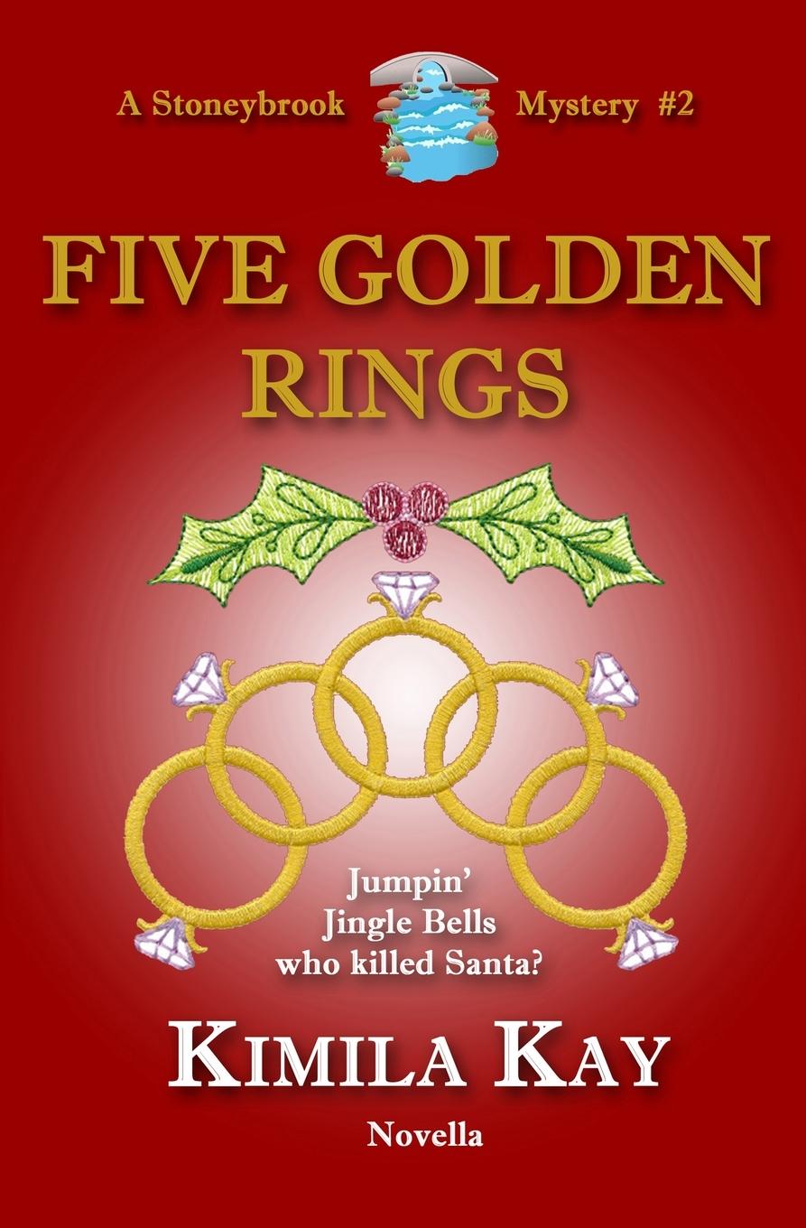 Book FIVE GOLDEN RINGS Kimila Kay
