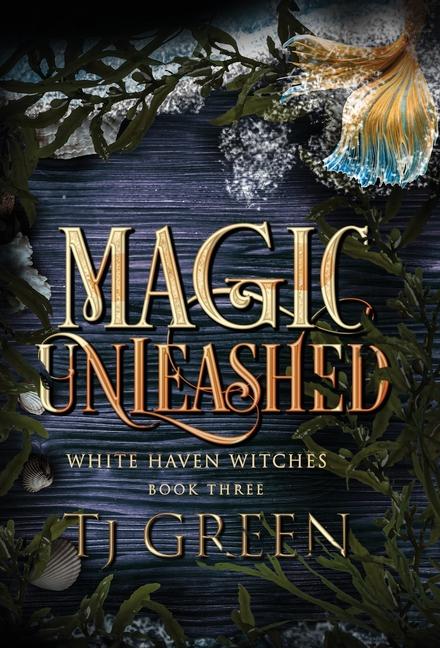 Book Magic Unleashed Tj Green