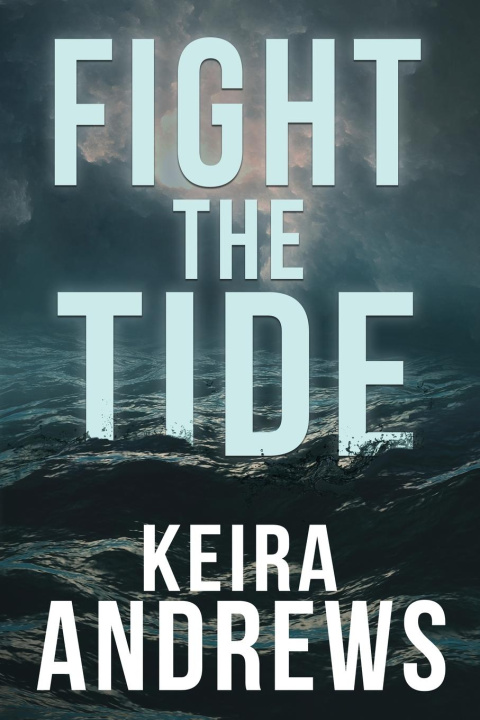 Könyv Fight the Tide 