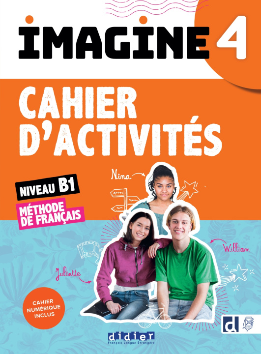 Könyv Imagine 4 - niv. B1 - Cahier + cahier numérique 