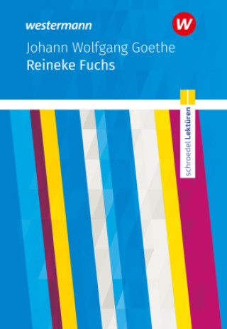 Kniha Reineke Fuchs. Textausgabe. Schroedel Lektüren 