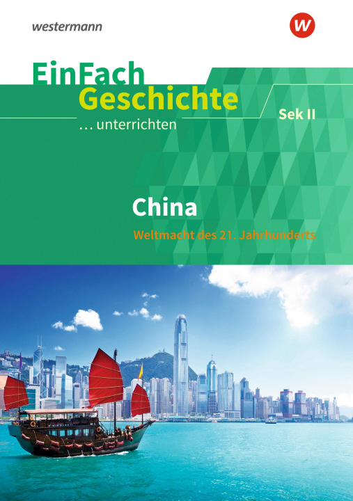 Kniha China. EinFach Geschichte ...unterrichten Oliver Satter