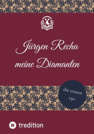 Knjiga meine Diamanten Jürgen Recha