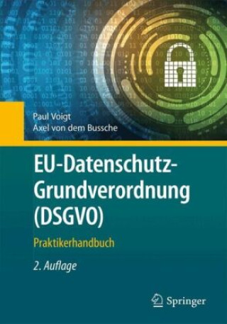 Kniha EU-Datenschutz-Grundverordnung (DSGVO) Axel von dem Bussche