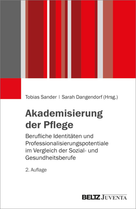 Book Akademisierung der Pflege Sarah Dangendorf