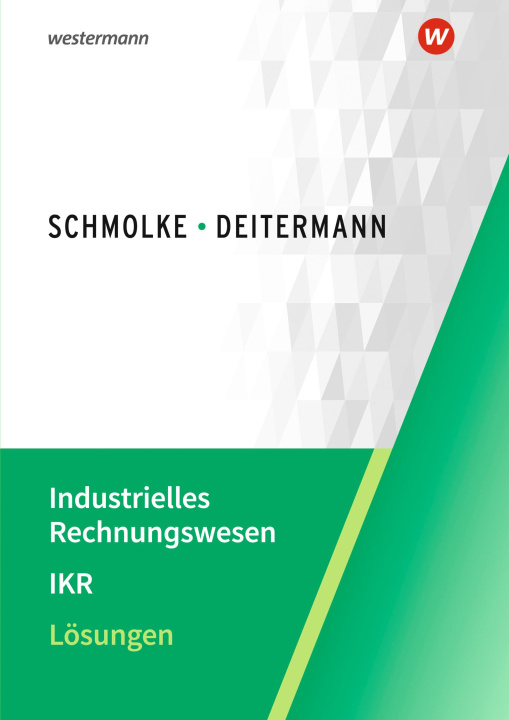 Carte Industrielles Rechnungswesen - IKR. Lösungen Manfred Deitermann
