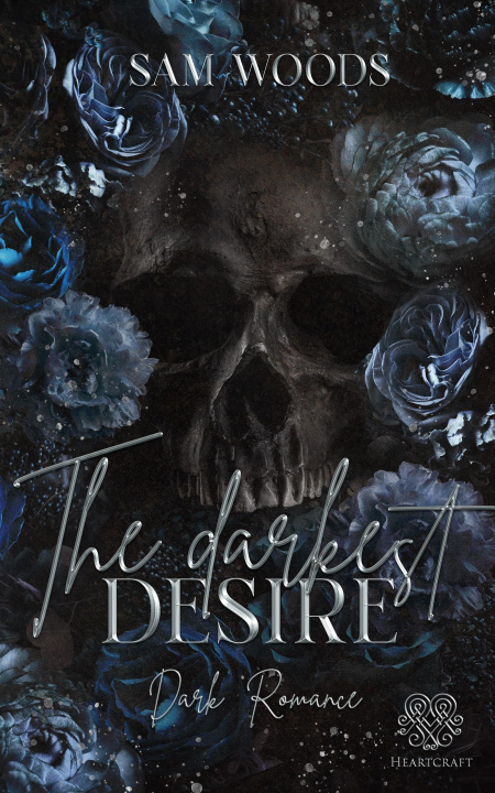 Kniha The darkest Desire (Dark Romance) Band 2 Heartcraft Verlag