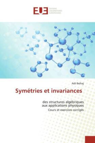 Knjiga Symétries et invariances Adil Belhaj