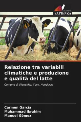 Kniha Relazione tra variabili climatiche e produzione e qualità del latte Carmen García