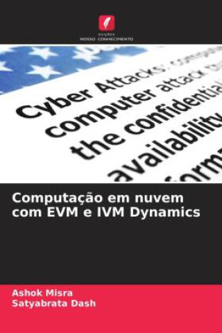 Knjiga Computação em nuvem com EVM e IVM Dynamics Ashok Misra