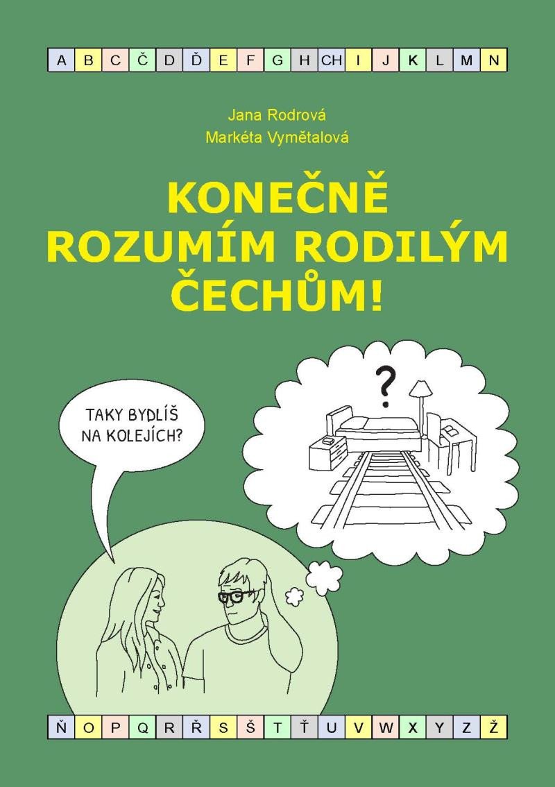 Book Konečně rozumím rodilým Čechům! (B1-B2) Jana Rodrová